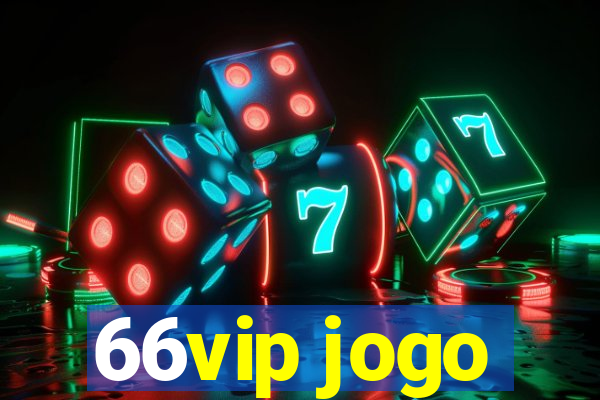 66vip jogo