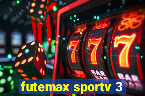 futemax sportv 3