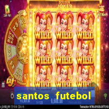 santos futebol clube peneiras