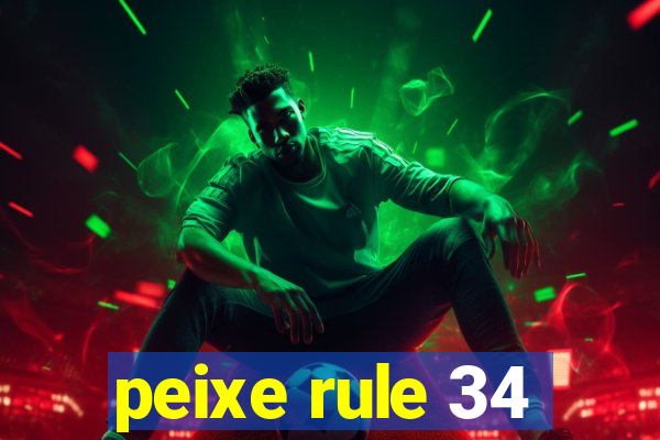 peixe rule 34