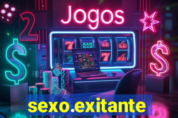 sexo.exitante