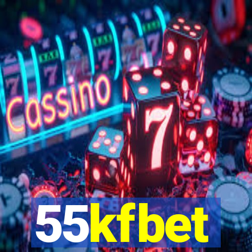 55kfbet