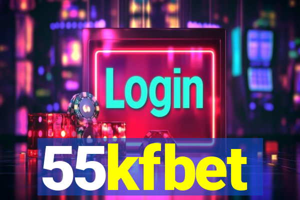 55kfbet