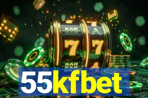 55kfbet