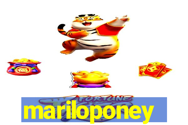 mariloponey