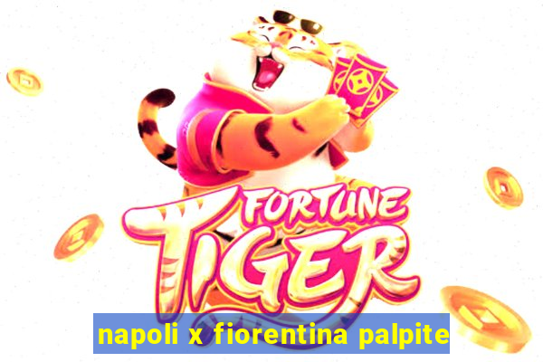 napoli x fiorentina palpite