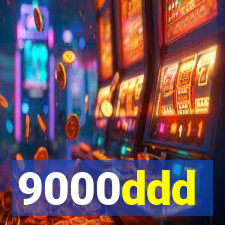 9000ddd