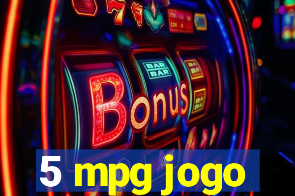 5 mpg jogo