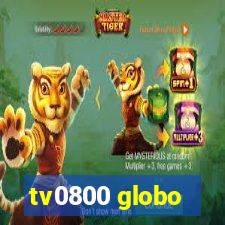 tv0800 globo