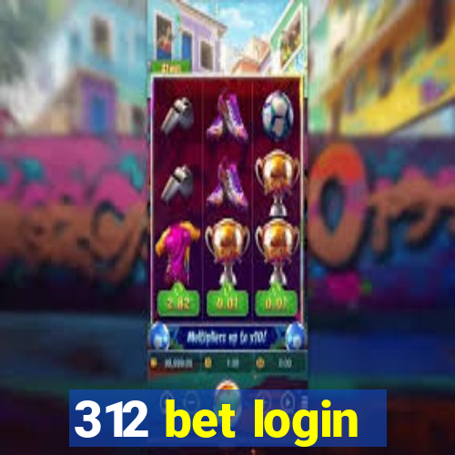 312 bet login