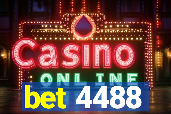 bet 4488