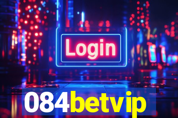 084betvip