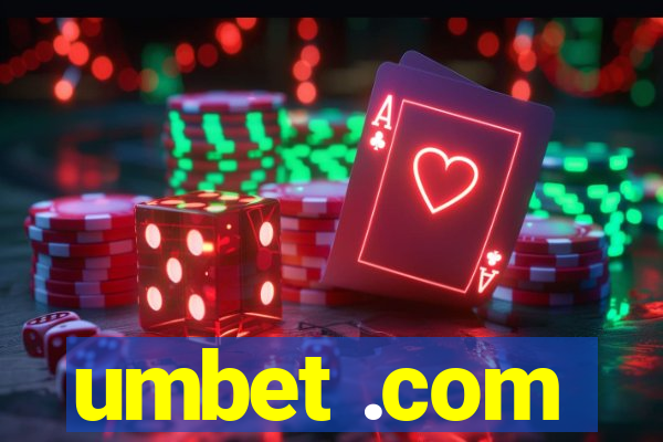 umbet .com