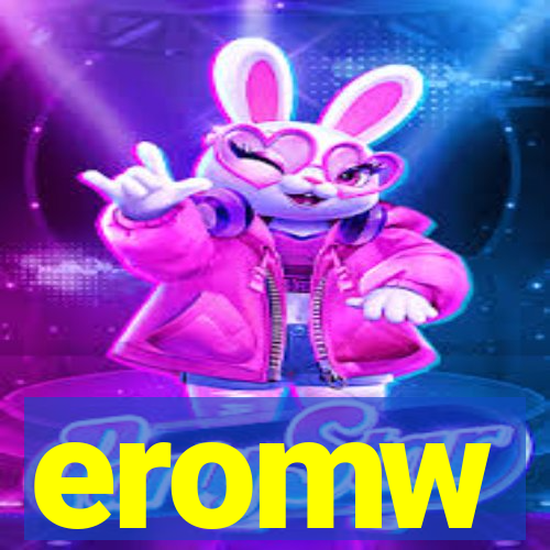 eromw