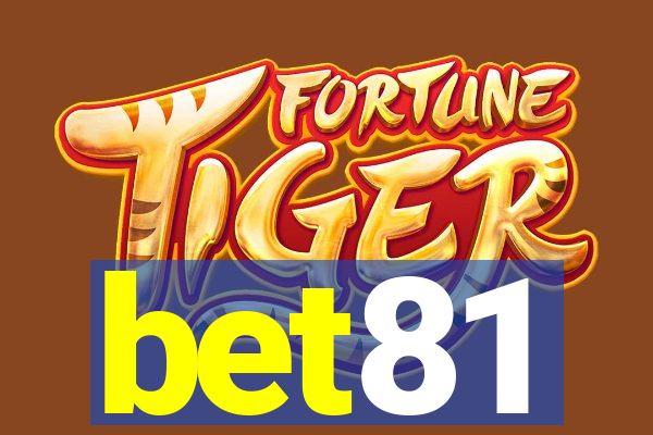 bet81