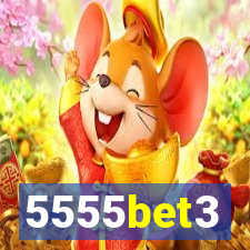 5555bet3