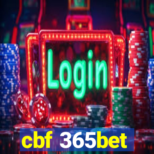 cbf 365bet