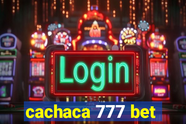 cachaca 777 bet