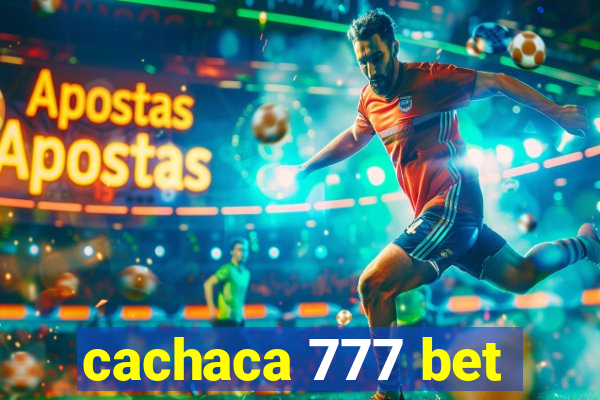 cachaca 777 bet