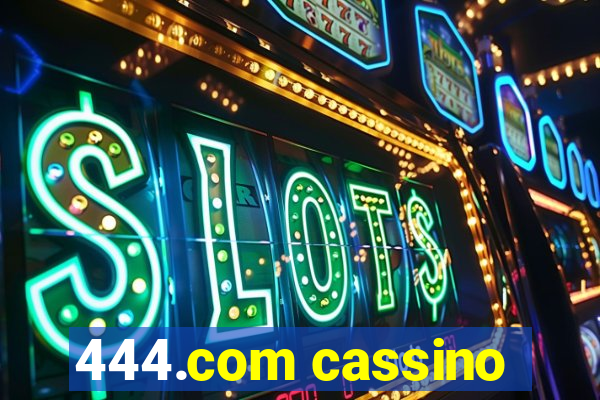 444.com cassino