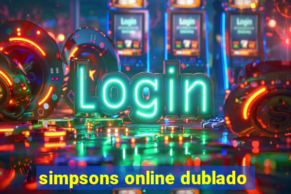 simpsons online dublado