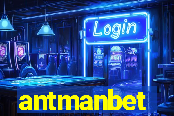 antmanbet