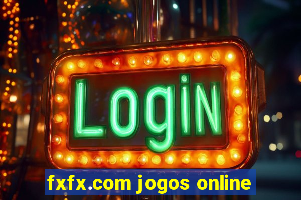 fxfx.com jogos online