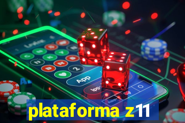 plataforma z11