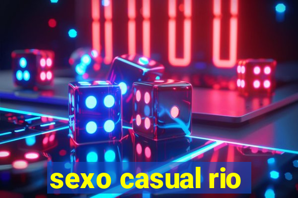 sexo casual rio