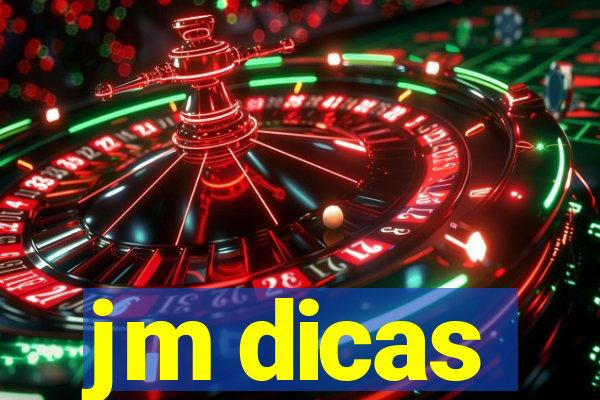 jm dicas