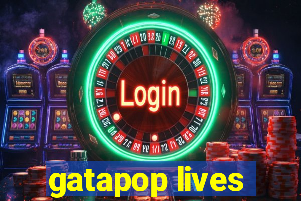 gatapop lives