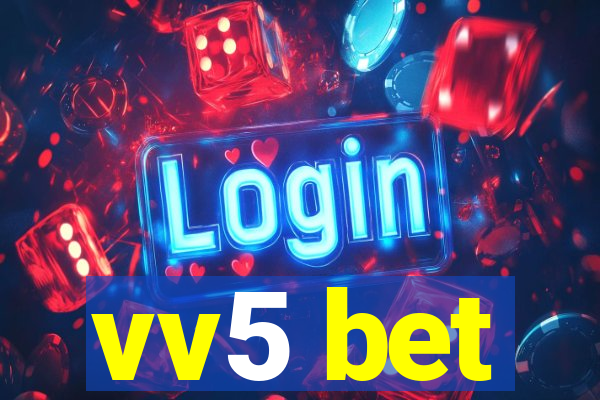 vv5 bet