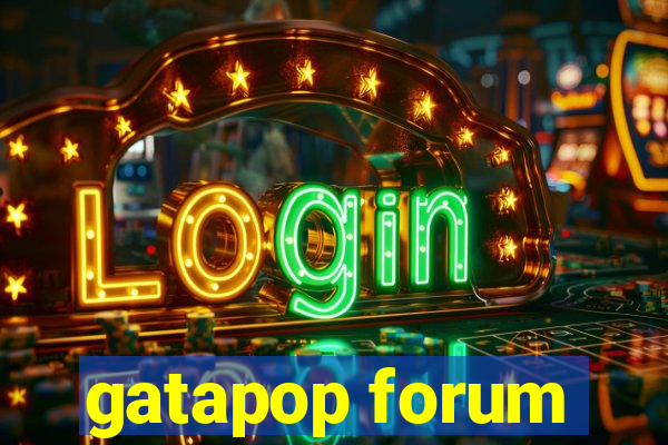 gatapop forum