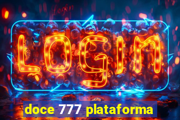 doce 777 plataforma