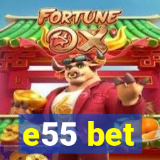 e55 bet