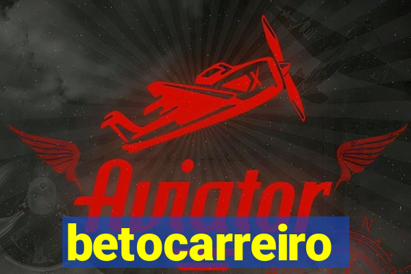 betocarreiro