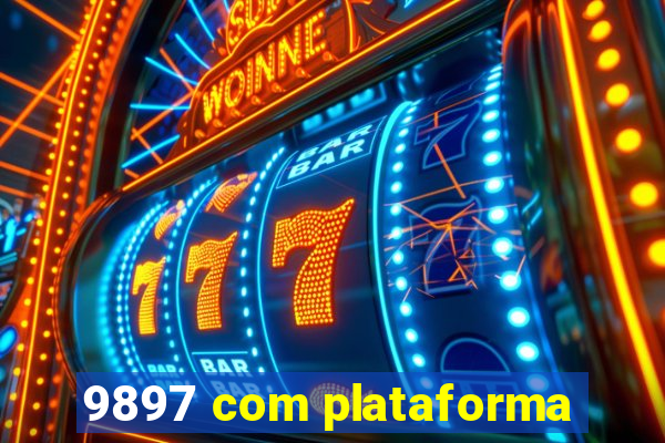 9897 com plataforma