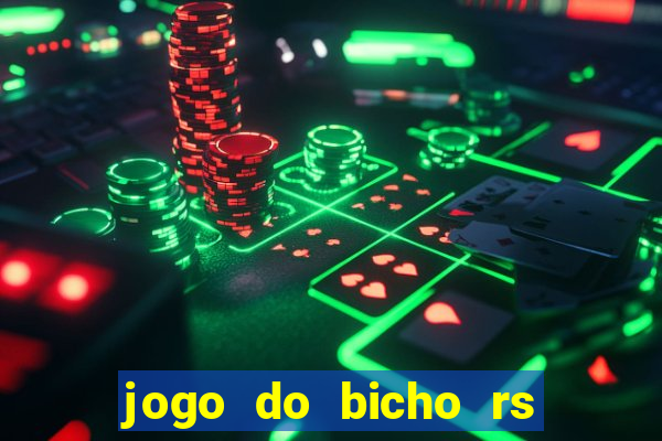 jogo do bicho rs resultado certo de hoje 14h 18h rj hoje