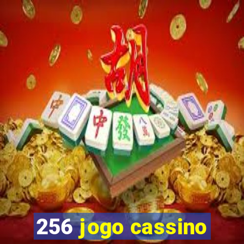 256 jogo cassino