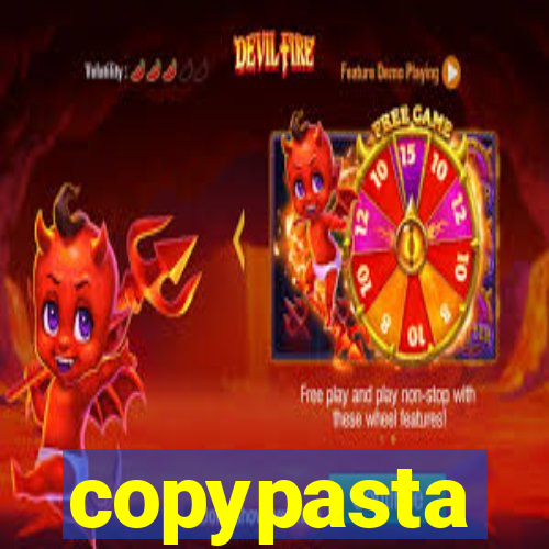 copypasta