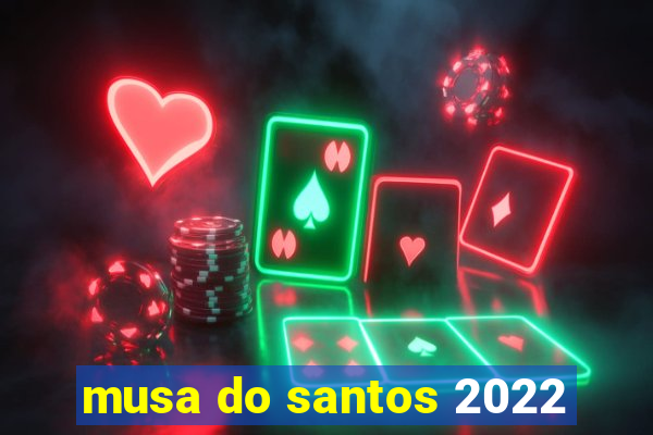 musa do santos 2022