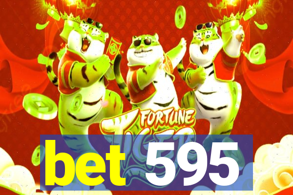 bet 595