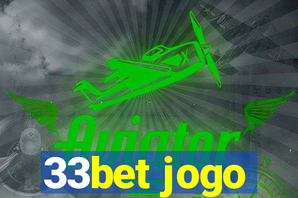 33bet jogo