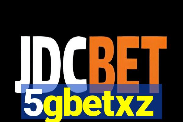 5gbetxz