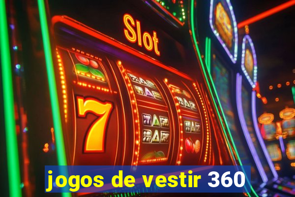 jogos de vestir 360