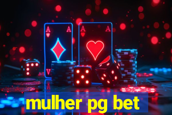 mulher pg bet