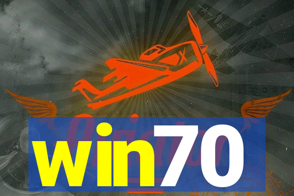 win70