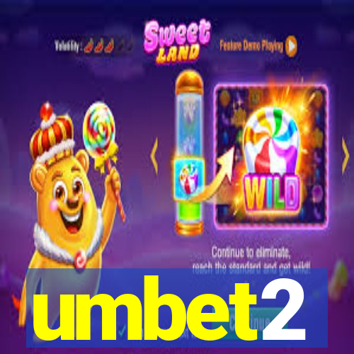 umbet2