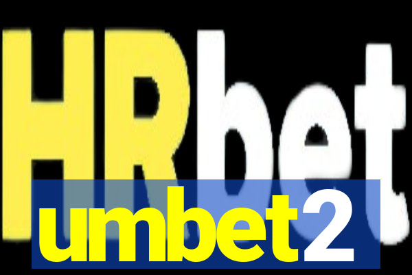 umbet2