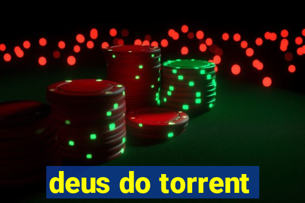 deus do torrent